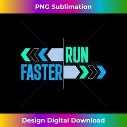 Run Faster Retro Runner Fast Running Fitness Workout 2 - Retro PNG Sublimation Digital Download