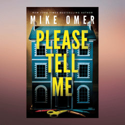 Please Tell Me by Mike Omer (Author)