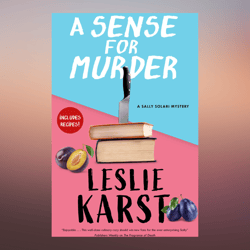 A Sense for Murder by Leslie Karst