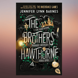 The Brothers Hawthorne (The Inheritance Games Book 4) by Jennifer Lynn Barnes (Author)