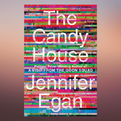 The Candy House A Novel – April 5, 2022 Kindle Edition by Jennifer Egan (Author)