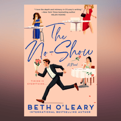 The No-Show by Beth O'Leary (Author)