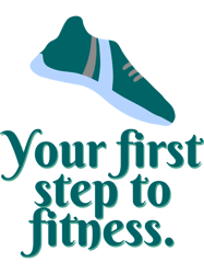 Fitness- Your first step to fitness