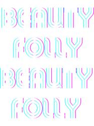 Beauty and folly are often companions-Beauty and folly   (1)
