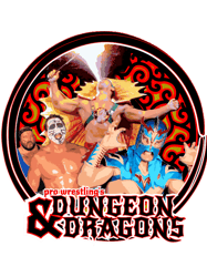 Pro Wrestlings Dungeon amp Dragons Premium