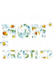 The best kind of mom raises a wrestler flower, Mothers day 2022