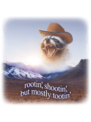 rootin shootin but mostly tootin cowboy raccoon word art
