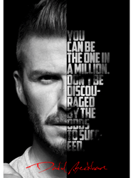 Black and white David Beckham quote .