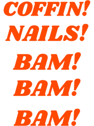 Coffin Nails Bam Bam Bam, Cincinnati Bengals