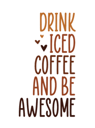 Iced Coffee Awesomeness Sip and Smile