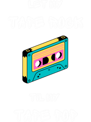 Let my tape rock