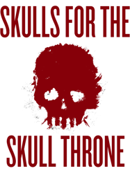 Skulls for the Skull Throne