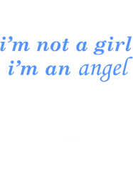 not a girl, an angel