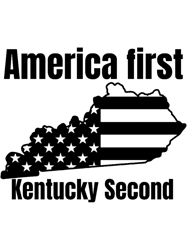 America first Kentucky second patriotic american
