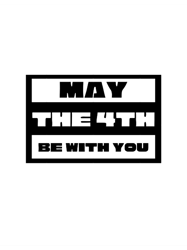 May the fourth be with you Classic (14)