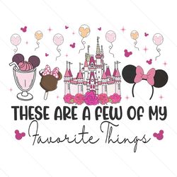 Disney There Are a Few of My Favorite Things PNG