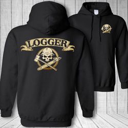 Logger skull hoodie, logging skull hooded sweatshirt