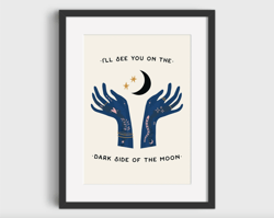 Wall Poster – Ill See You On The Dark Side Of The Moon Vector Art