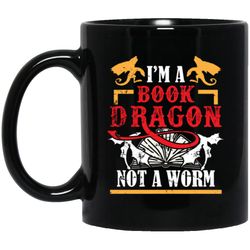 Love Book, I Am A Book-dragon, Not A Bookworm, Retro Book Gift Black Mug