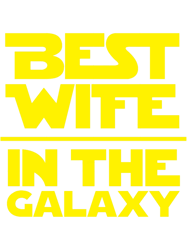 Best Wife in the Galaxy Fitted