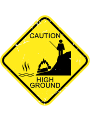 CautionHigh Ground