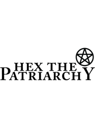 Hex the patriarchy (1)