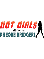 Hot Girls Listen to Pheobe Bridgers