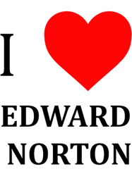 I Heart Edward Norton