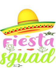 cinco de mayo fiesta squad mexican party birthday