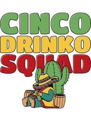 Cinco Drinko Squad Party Mexican Fiesta Funny Cinco de Mayo Classic(1)