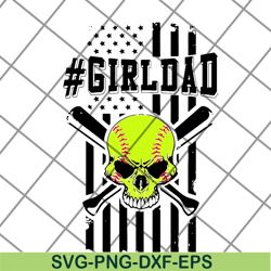 Skull softball girldad American flag svg, png, dxf, eps digital file FTD19052103
