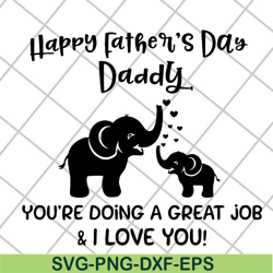 Happy fathers day daddy svg, Fathers day svg, png, dxf, eps digital file FTD29042115