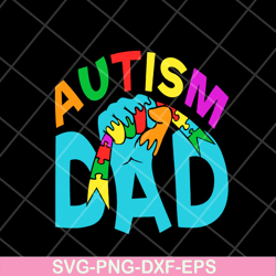 autism dad svg, png, dxf, eps digital file FTD06052109