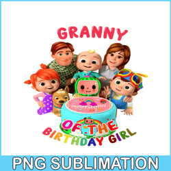 Granny Of The Birthday Girl PNG Cocomelon Girl PNG Cocomelon Birthdays PNG