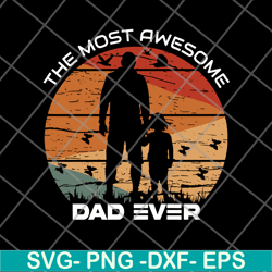 dad ever svg, png, dxf, eps digital file FTD20052111