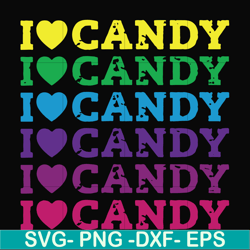 i love candy svg, png, dxf, eps digital file hlw17072016