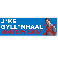 Jke Gyllnhall WATCH OUT
