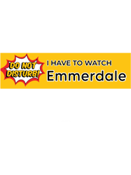 Do Not Disturb I Have to Watch Emmerdale