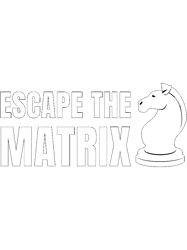 escape the matrix
