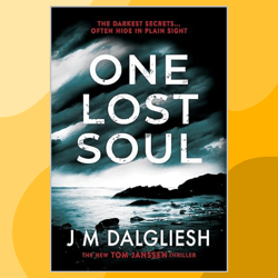One Lost Soul: A chilling British detective crime thriller (The Hidden Norfolk Murder Mystery Series Book 1)