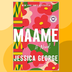 Maame: A Today Show Read With Jenna Book Club Pick