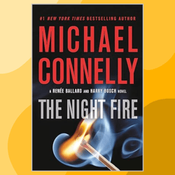 The Night Fire (Renee Ballard Book 3)