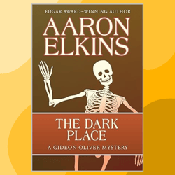 The Dark Place (The Gideon Oliver Mysteries Book 2)