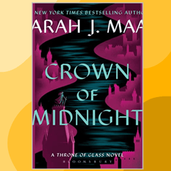 Crown of Midnight: Throne of Glass, Book 2