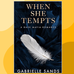 When She Tempts: A Dark Mafia Age Gap Romance (The Fallen Book 2) by Gabrielle Sands