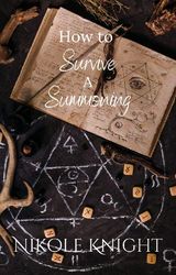 How to Survive a Summoning: A Paranormal M/X Fated Mates Romance