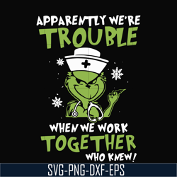 Apparently we're trouble when we work together who knew svg, png, dxf, eps digital file NCRM0011