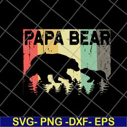 papa bear svg, png, dxf, eps digital file FTD20052107