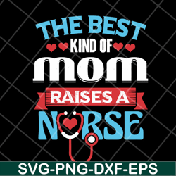 The best kind of mom svg, Mother's day svg, eps, png, dxf digital file MTD22042123