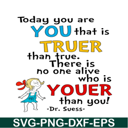 You Are You SVG, Dr Seuss SVG, Dr Seuss Quotes SVG DS205122331